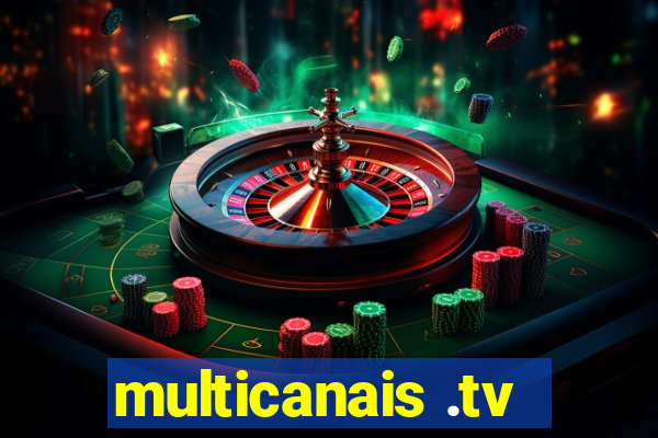 multicanais .tv